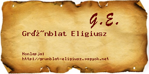 Grünblat Eligiusz névjegykártya
